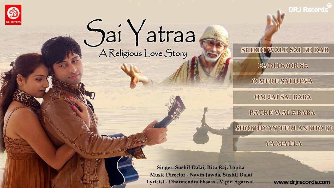 Sai Yatra Jukebox Full Songs
