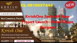 Sec-66 (((9650019588)))Krrish One New Launch Retail Shops Gurgaon