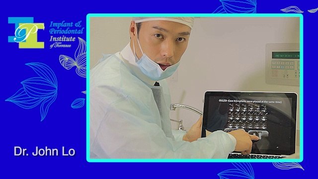 Meet Dr. John Lo - Dental Implant Specialist - Dentist in Torrance California