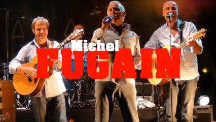 Michel Fugain, « Bon an, mal an »