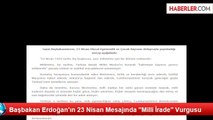 Başbakan Erdoğan'ın 23 Nisan Mesajında 