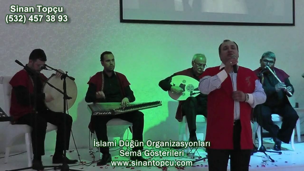 Sinan Topçu islami düğün organizasyonları programı izmir ilahi grubu ve tasavvuf ekibi izmir