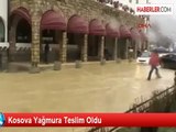 Kosova Yağmura Teslim Oldu