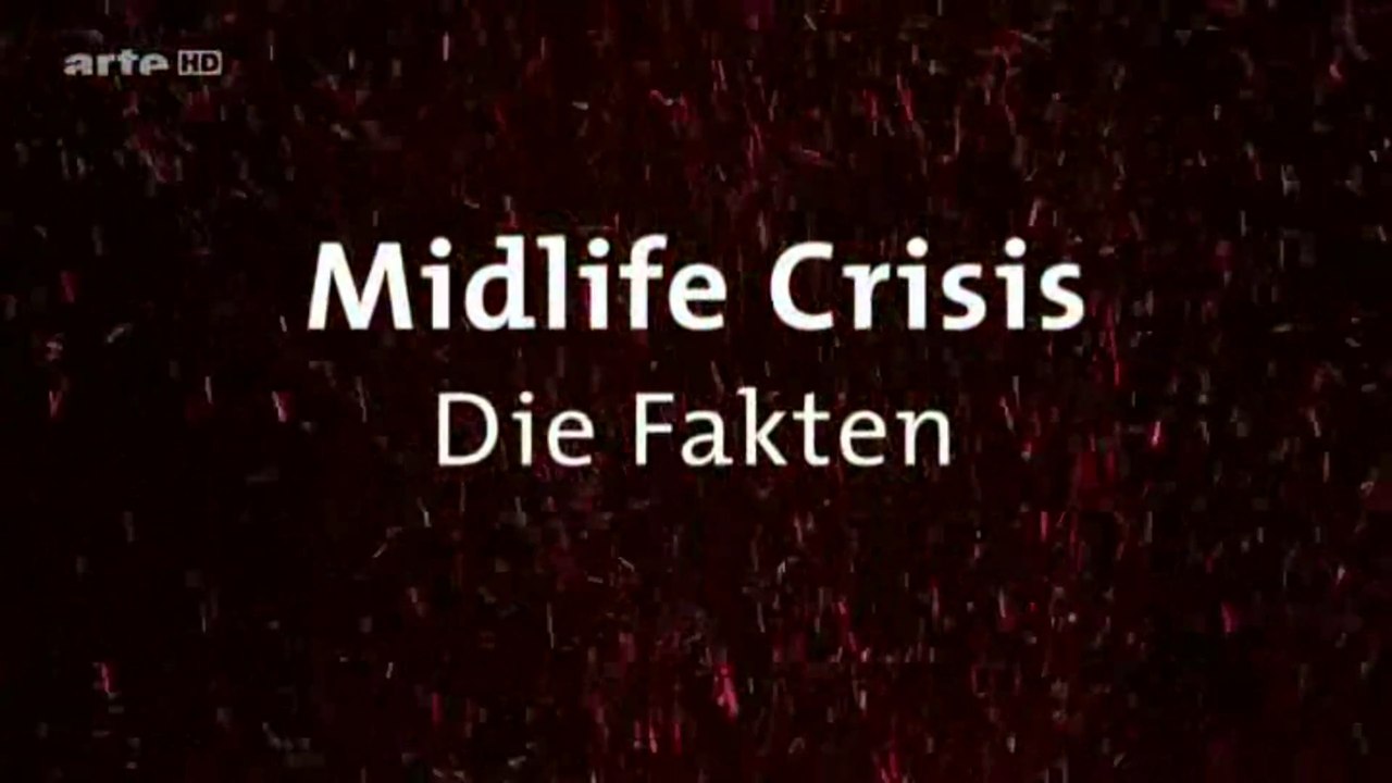 Midlife Crisis: Die Fakten | 40 + : Jetzt oder nie ! ! ! - 2012 - by ARTBLOOD