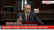 Başbakan Erdoğan: Şantaj Kasetleri Vardı Hani