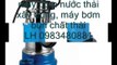 LH 0983480881, may bơm nước thải pentax, máy bơm nước thải tsurumi, máy bơm chìm hố móng