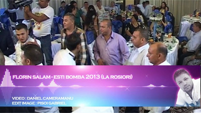 FLORIN SALAM - ESTI BOMBA 2013 (LA ROSIORI) BYDANIELCAMERAMANU