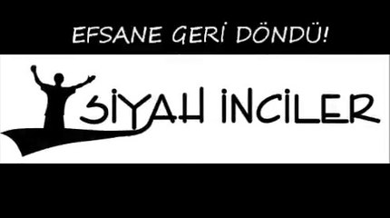 SİYAH İNCİLER 2013-2014 İNTRO
