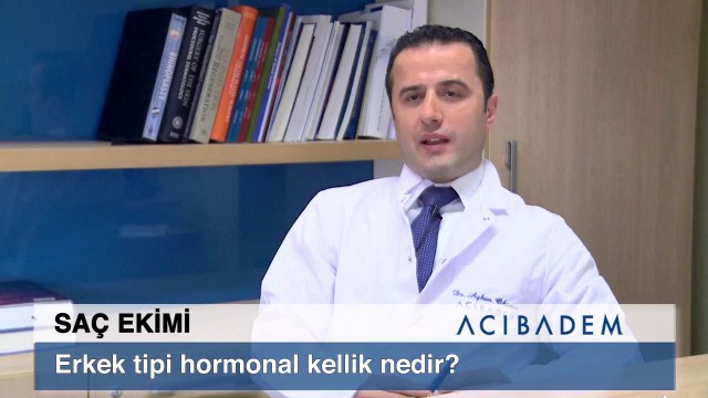 Erkek tipi hormonal kellik nedir ?