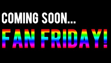 Vlog 23/04/2014 - Fan Friday!