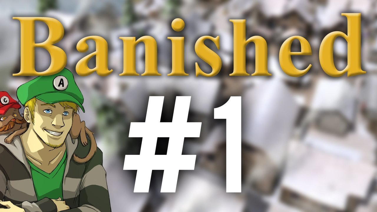 Banished Part 1 - New Tompkins
