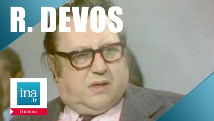 Raymond Devos "Sens dessus dessous" - Archive vidéo INA