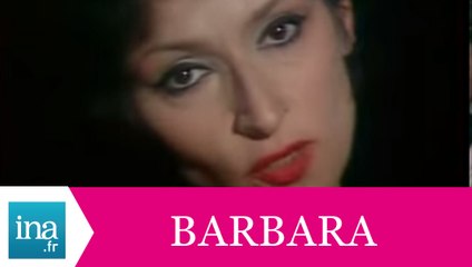 Barbara "Marienbad" (live officiel) - Archive INA