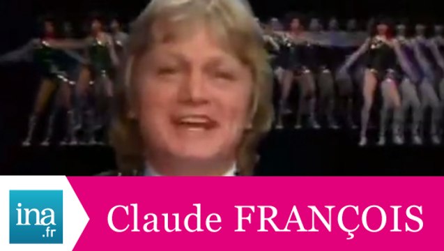 Claude François Une chanson française (live officiel) - Archive INA