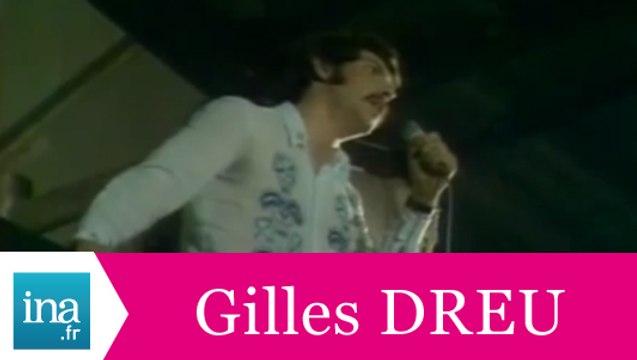Gilles DREU Pourquoi Bon Dieu ? (live officiel) - Archive INA