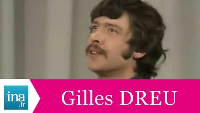 Gilles Dreu Alouette (live officiel) - Archive INA