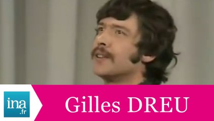 Gilles Dreu "Alouette" (live officiel) - Archive INA