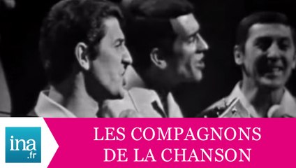 Les Compagnons De La Chanson "Mes jeunes années" (live officiel) - Archive INA