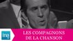 Les Compagnons De La Chanson "La chanson de Lara" (live officiel) - Archive INA