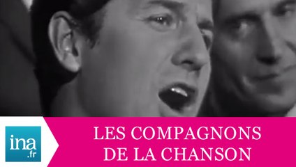 Les Compagnons De La Chanson "Le sous-marin vert" (live officiel) - Archive INA