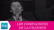 Les Compagnons De La Chanson "Un violon sur le toit" (live officiel) - Archive INA