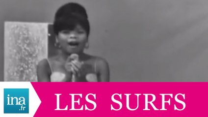 Les Surfs "A présent tu peux t'en aller" (live officiel) - Archive INA