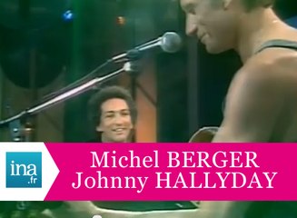 Michel Berger et Johnny Hallyday "Quelque chose de Tennessee" (live officiel) - Archive INA