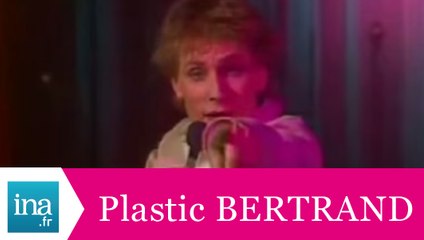 Plastic Bertrand "Ca plane pour moi" (live officiel) - Archive INA