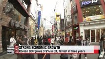 Korean economy grow fastest in 3 years in Q1