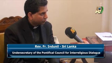 Rev.Fr.Indunil, Undersecretary of the Pontifical Council for Interreligious Dialogue, Sri Lanka