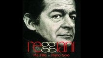 Serge Reggiani - Ma Fille - Piano Solo (Adaptation Pascal Mencarelli)