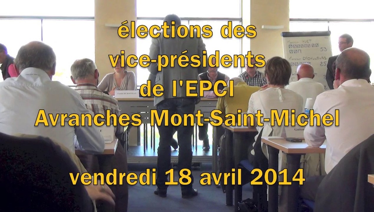 élection des vice-présidents de l'EPCI Avranches Mont-Saint-Michel - vendredi 18 avril 2014
