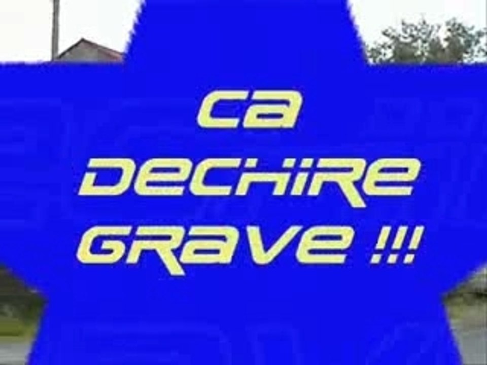 CA DECHIRE GRAVE !!!