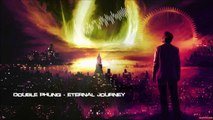 Double Phunq - Eternal Journey   Symphony of God [HQ Original]