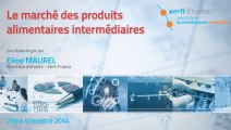 Xerfi France, Le marché des produits alimentaires intermédiaires