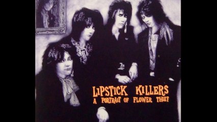 LIPSTICK KILLERS ''Light of My Eyes''