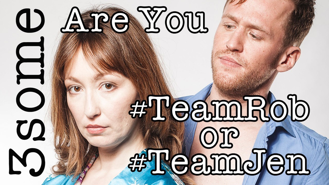3some asks Are You #TeamRob or #TeamJen?