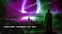 Frontliner - Somebody Say Yeah [HQ Original]