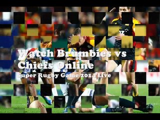 Chiefs vs Brumbies Live