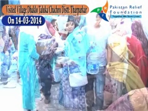Chairman PRF Haleem Adil Sheikh visited Village Dhaklo District Tharparkar on 14.03.2014