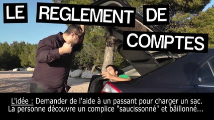 FAUX RÈGLEMENT DE COMPTES (Caméra Cachée)