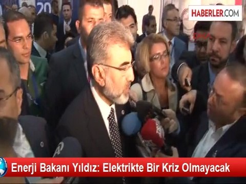 Enerji Bakanı Yıldız: Elektrikte Bir Kriz Olmayacak