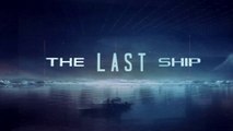 The Last Ship - Teaser Trailer - Series Michael Bay [VO|HD]