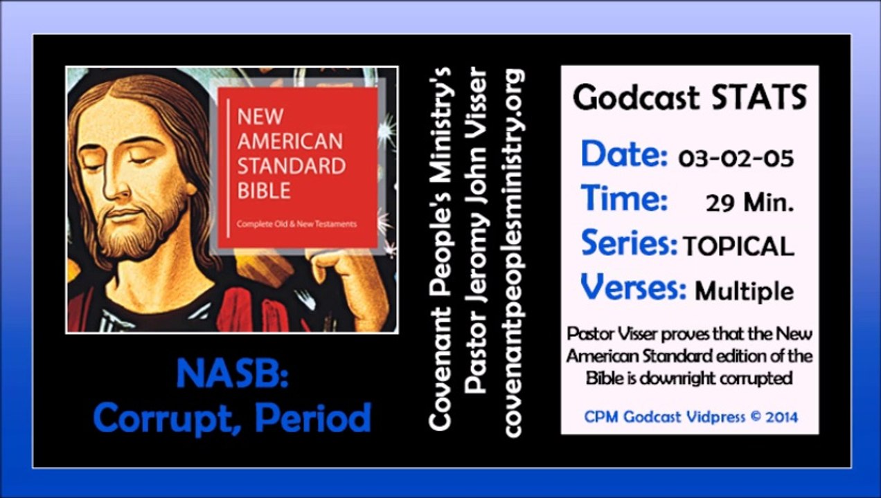 NASB: Corrupt, Period