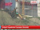 3. Köprü İnşaatında Faciadan Dönüldü