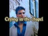 Elvis crying in the chapel