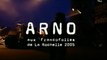 2005/07/05 Arno - FRANCOFOLIES #1/2 - La Rochelle (France 4)