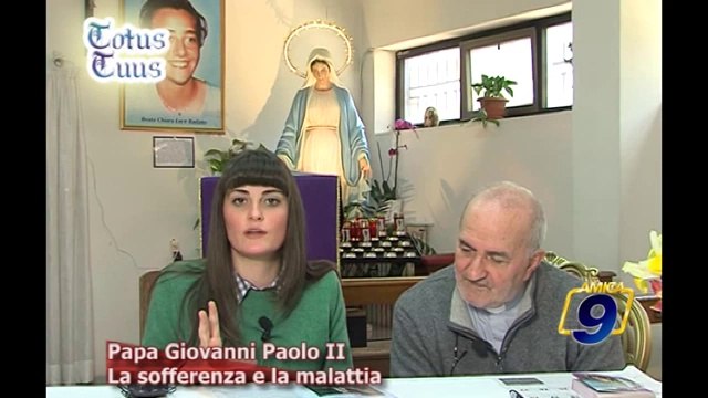 Papa Giovanni Paolo II | La sofferenza e la malattia