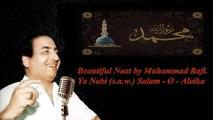 Naat by Muhammad Rafi  (Ya Nabi Salam Alaika)