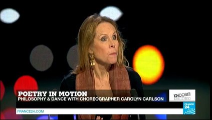 ENCORE! - Master of movement: Carolyn Carlson on her visual poetry